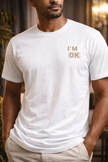 I'm OK T-Shirt White