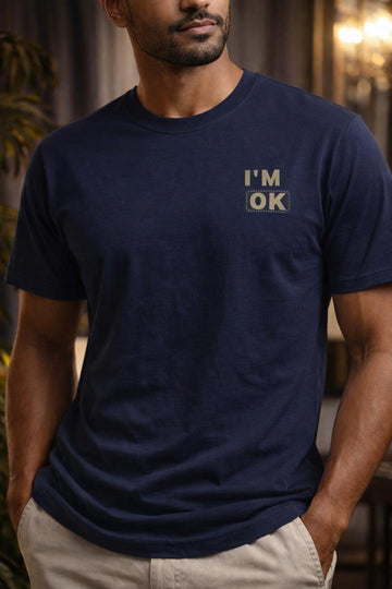 I'm OK T-Shirt Navy Blue